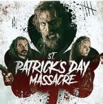 Watch St. Patrick\'s Day Massacre 0123movies