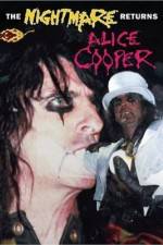 Watch Alice Cooper: The Nightmare Returns 0123movies