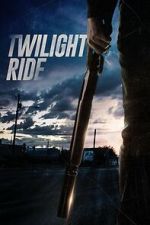 Watch Twilight Ride 0123movies