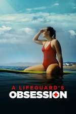 Watch A Lifeguard's Obsession 0123movies