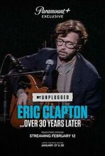 Watch Eric Clapton Unplugged... Over 30 Years Later (TV Special 2025) 0123movies