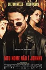 Watch My Name Ain\'t Johnny 0123movies