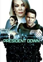 Watch President Down 0123movies
