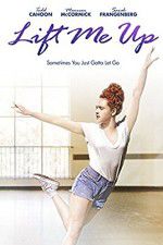 Watch Lift Me Up 0123movies
