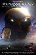 Watch Fudgy Wudgy Fudge Face 0123movies