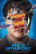 Watch Who Is Arthur Chu? 0123movies