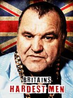 Watch Britain's Hardest Men with Shaun Attwood 0123movies