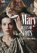Watch Mary Queen of Scots 0123movies