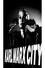 Watch Karl Marx City 0123movies