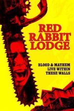 Watch Red Rabbit Lodge 0123movies