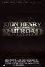 Watch John Henry and the Railroad 0123movies