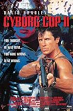 Watch Cyborg Cop II 0123movies