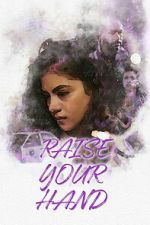 Watch Raise Your Hand 0123movies