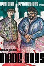 Watch Made Guys 0123movies