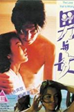 Watch The Love That Is Wrong 0123movies