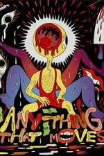 Watch Anything That Moves 0123movies