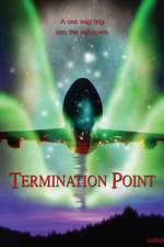 Watch Termination Point 0123movies