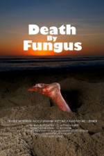 Watch Death by Fungus 0123movies