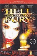 Watch Hell Hath No Fury 0123movies