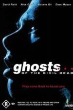Watch Ghosts of the Civil Dead 0123movies