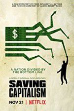 Watch Saving Capitalism 0123movies