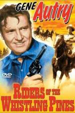 Watch Riders of the Whistling Pines 0123movies