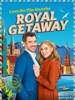 Watch Love on The Danube Royal Getaway 0123movies