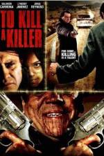 Watch Para matar a un asesino 0123movies