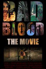 Watch Bad Blood The Movie 0123movies