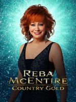 Watch Reba McEntire: Country Gold 0123movies