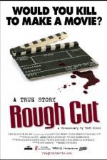 Watch Rough Cut 0123movies