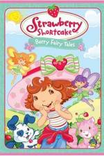 Watch Strawberry Shortcake Berry Fairy Tales 0123movies