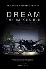 Watch Dream the Impossible 0123movies