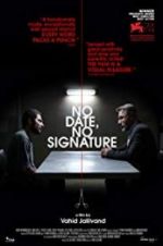 Watch No Date, No Signature 0123movies