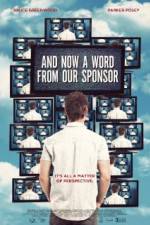 Watch And Now a Word from Our Sponsor 0123movies