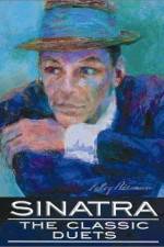 Watch Sinatra The Classic Duets 0123movies