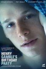 Watch Henry Gamble's Birthday Party 0123movies
