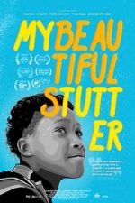 Watch My Beautiful Stutter 0123movies