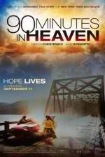 Watch 90 Minutes in Heaven 0123movies