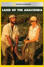 Watch National Geographic Land of the Anaconda 0123movies