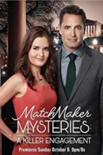 Watch The Matchmaker Mysteries: A Killer Engagement 0123movies