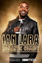 Watch Ian Lara: Romantic Comedy (TV Special 2022) 0123movies
