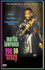 Watch Martin Lawrence: You So Crazy 0123movies