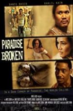 Watch Paradise Broken 0123movies