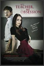 Watch My Teacher, My Obsession 0123movies