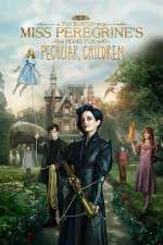 Watch Miss Peregrine\'s Home for Peculiar Children 0123movies