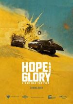 Watch Hope and Glory: A Mad Max Fan Film (Short) 0123movies