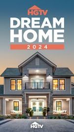 Watch HGTV Dream Home 2024 (TV Special 2024) 0123movies