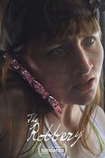Watch The Robbery 0123movies