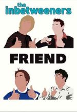 Watch The Inbetweeners: Fwends Reunited (TV Special 2019) 0123movies